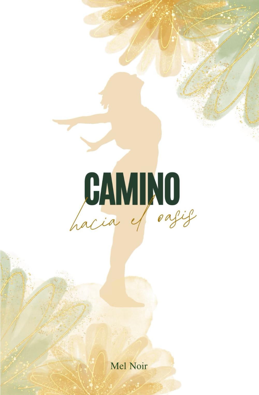 Camino hacia el oasis