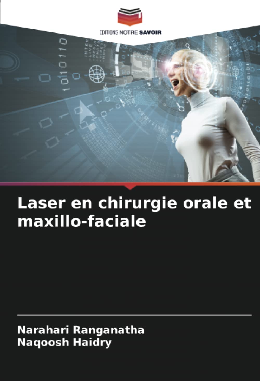 Laser en chirurgie orale et maxillo-faciale