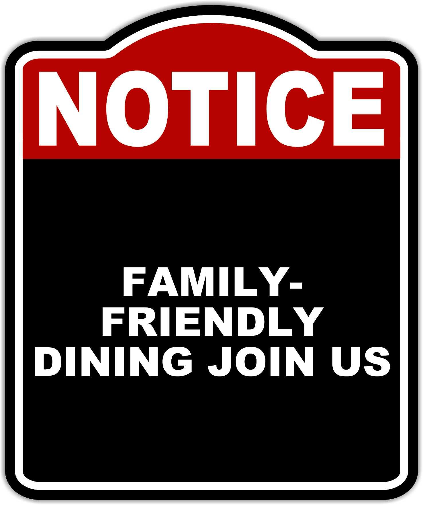 FAMILY-FRIENDLY DINING JOIN US Notice Red Black Aluminum Composite Sign 8.5 x 10 inches
