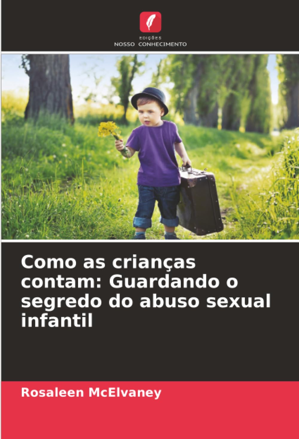 Como as crianças contam: Guardando o segredo do abuso sexual infantil