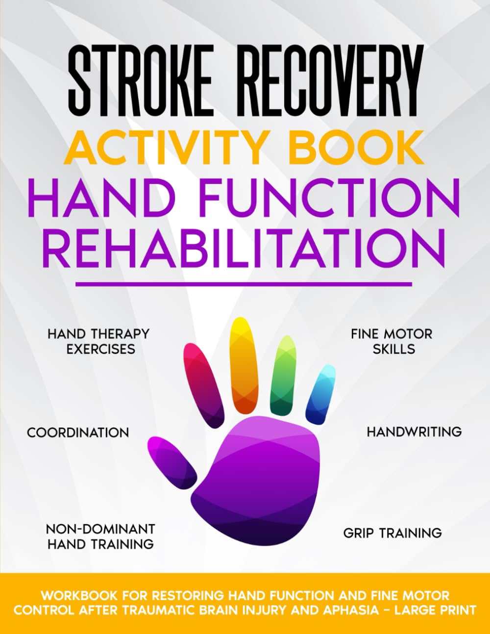 Stroke Recovery Activity Book - Hand Function Rehabilitation: Activity ...