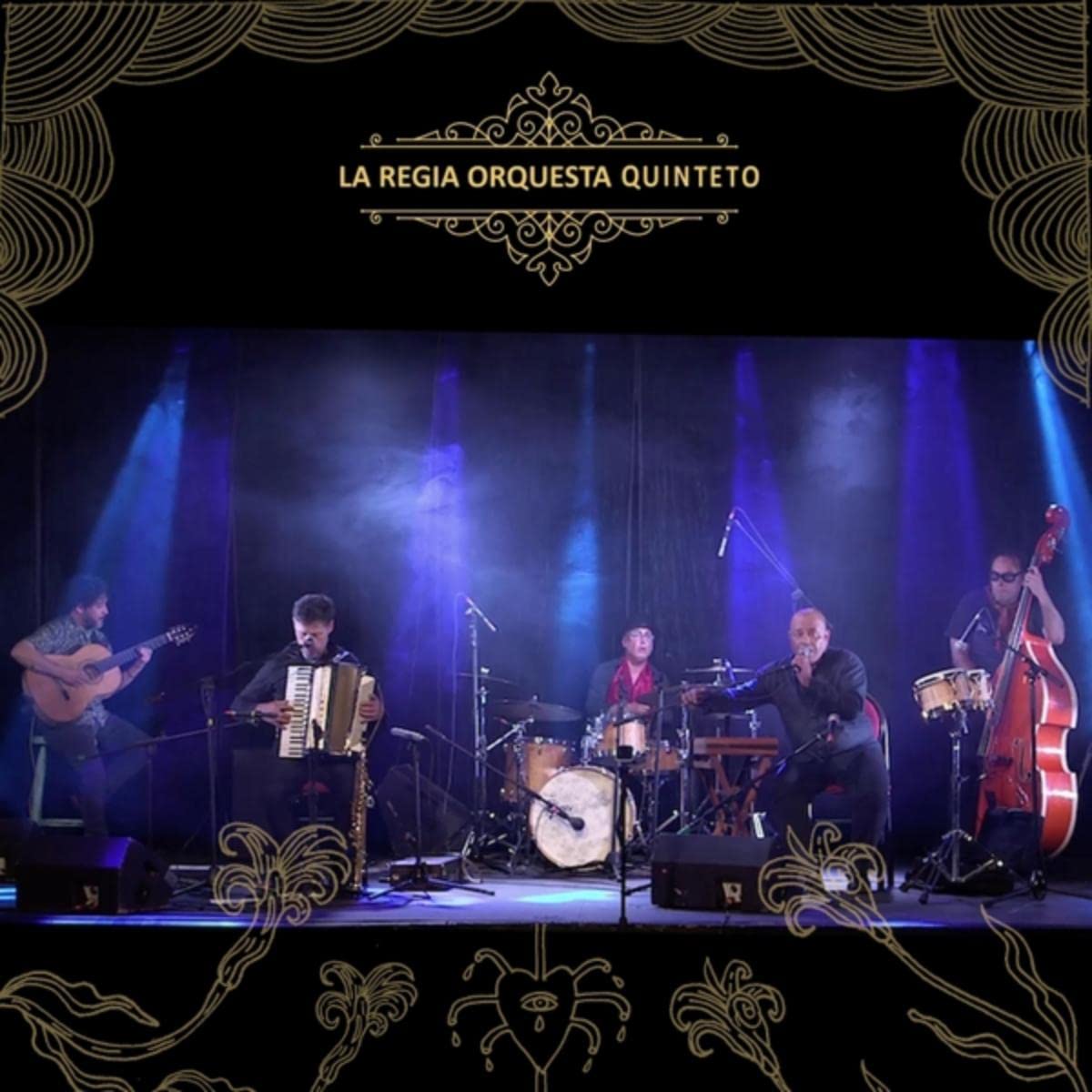 La Regia Orquesta Quinteto