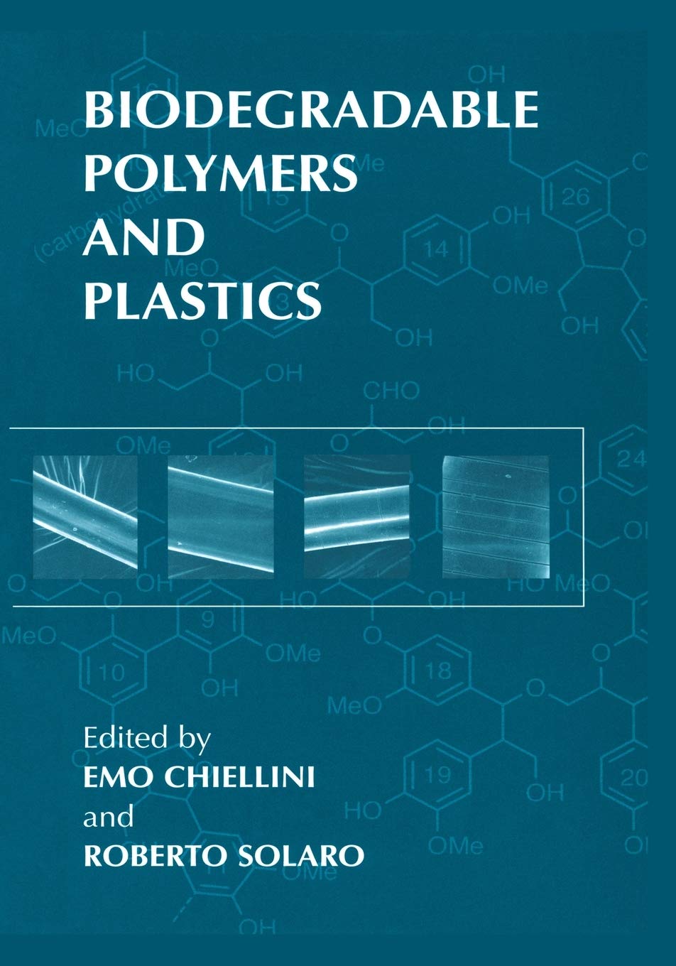 Biodegradable Polymers and Plastics