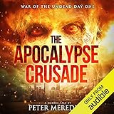The Apocalypse Crusade: War of the Undead Day One