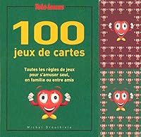 100 JEUX DE CARTES + 2 JEUX DE 52 CARTES 2906221856 Book Cover
