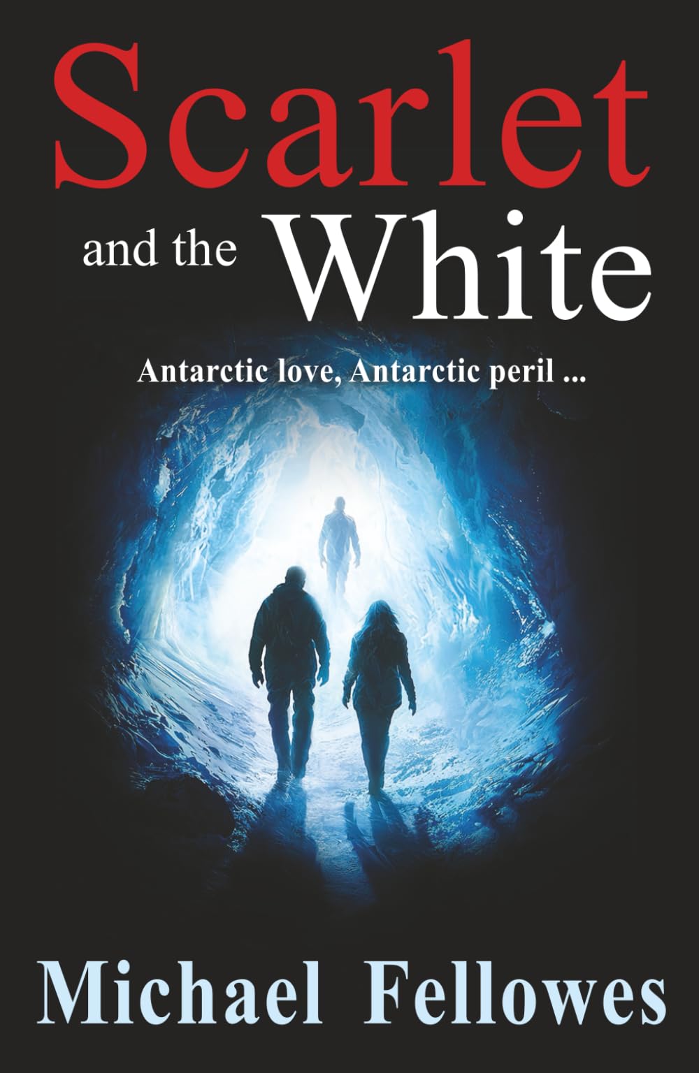 Scarlet and the White: Antarctic love, Antarctic peril ...