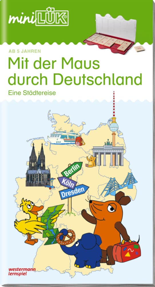 Mit der Maus durch Deutschland Eine Stadtereise: 5 - 6 Jahre