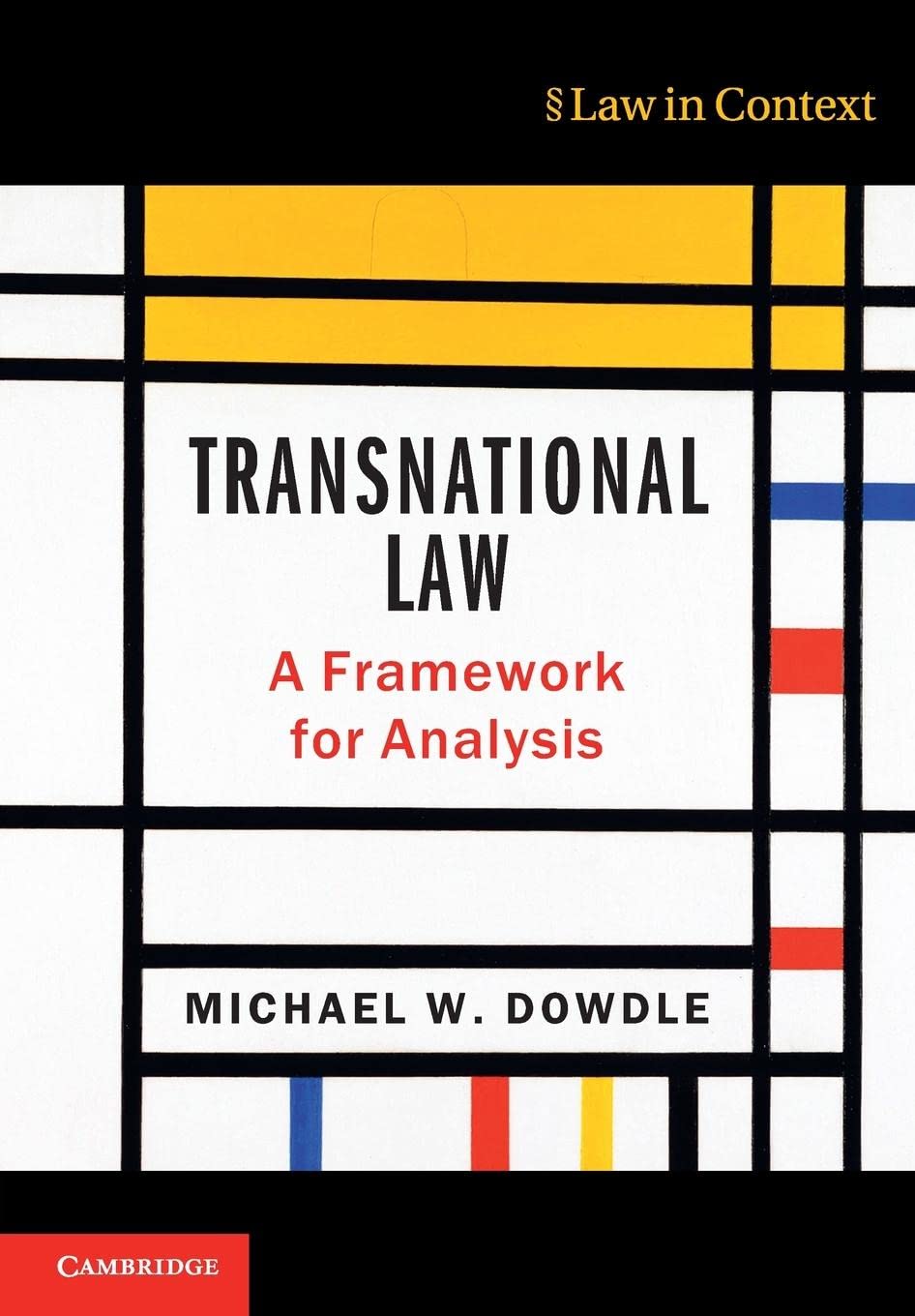 Transnational Law (Law in Context) Dowdle, Michael W. 9781108405959