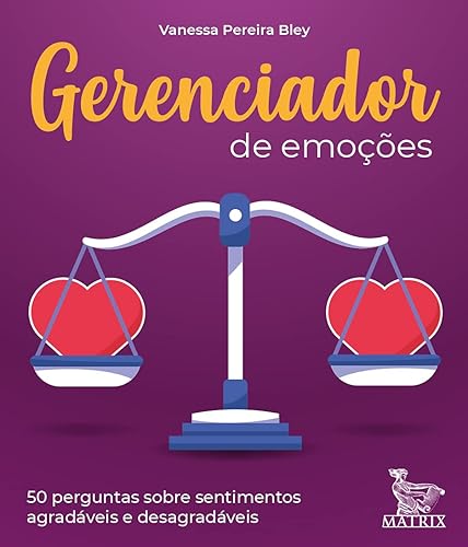 Gerenciador de emoções: 50 perguntas sobre sentimentos agradáveis e desagradáveis