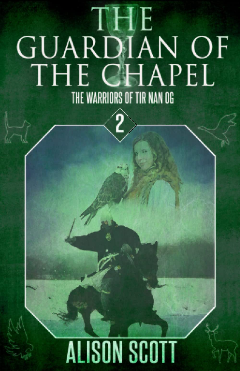 The Guardian of the Chapel: 2 (The Warriors of Tir Nan Og)
