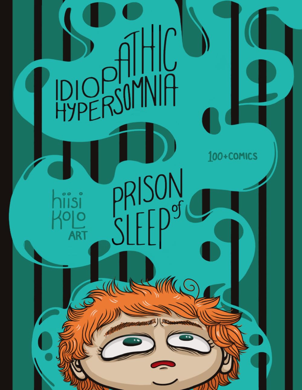 Idiopathic Hypersomnia Prison of Sleep lecture inspirante pour mieux dormir