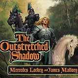 The Outstretched Shadow: The Obsidian Trilogy, Book 1