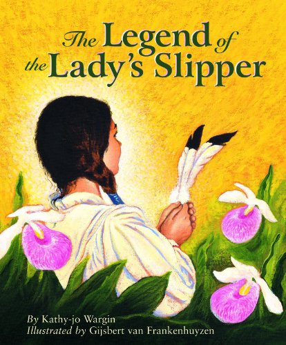The Legend of the Lady's Slipper (Myths, Legends, Fairy and Folktales)