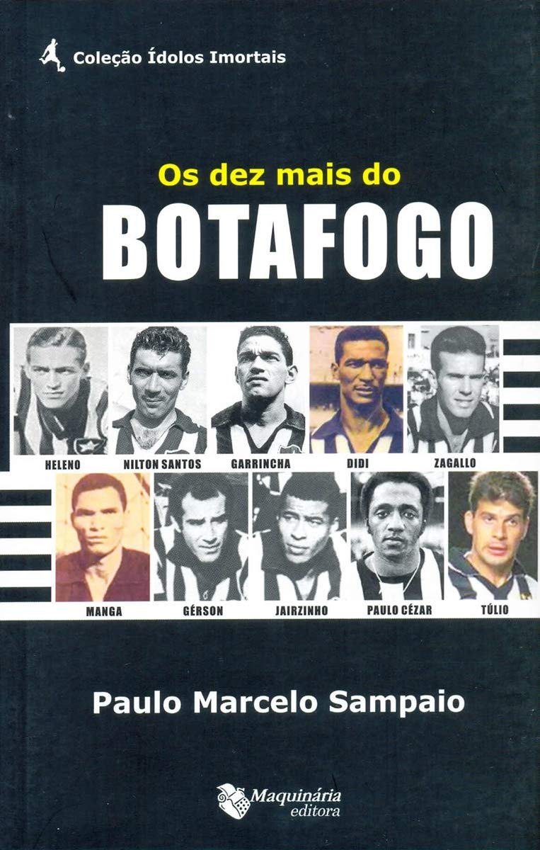 Os Dez Mais do Botafogo