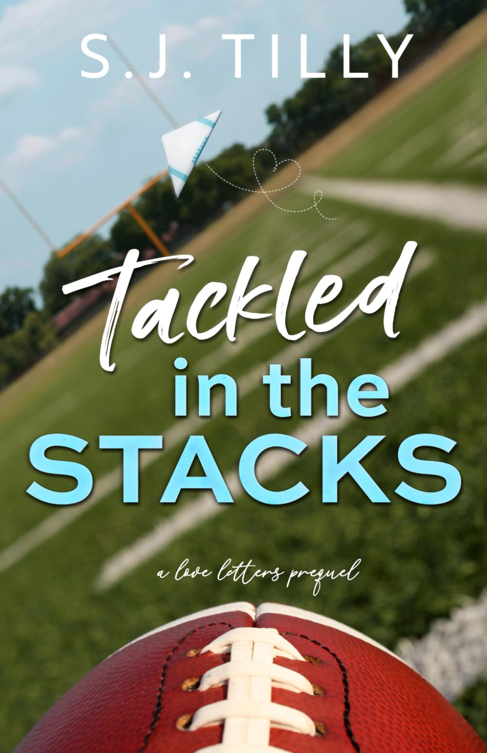 S.J. Tilly LLC Tackled in the Stacks: A Love Letters Prequel