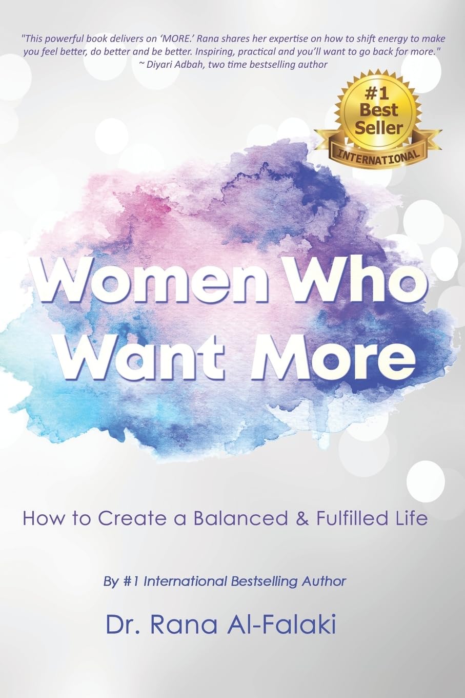Women Who Want More: How to Create a Balanced and Fulfilled Life