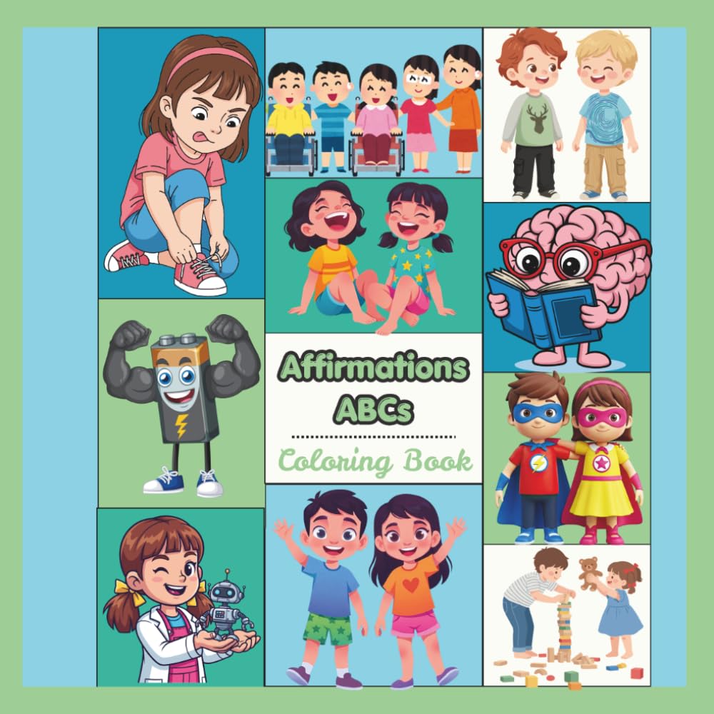Affirmations ABCs Coloring Book: Positive Statements for Every Letter of the Alphabet