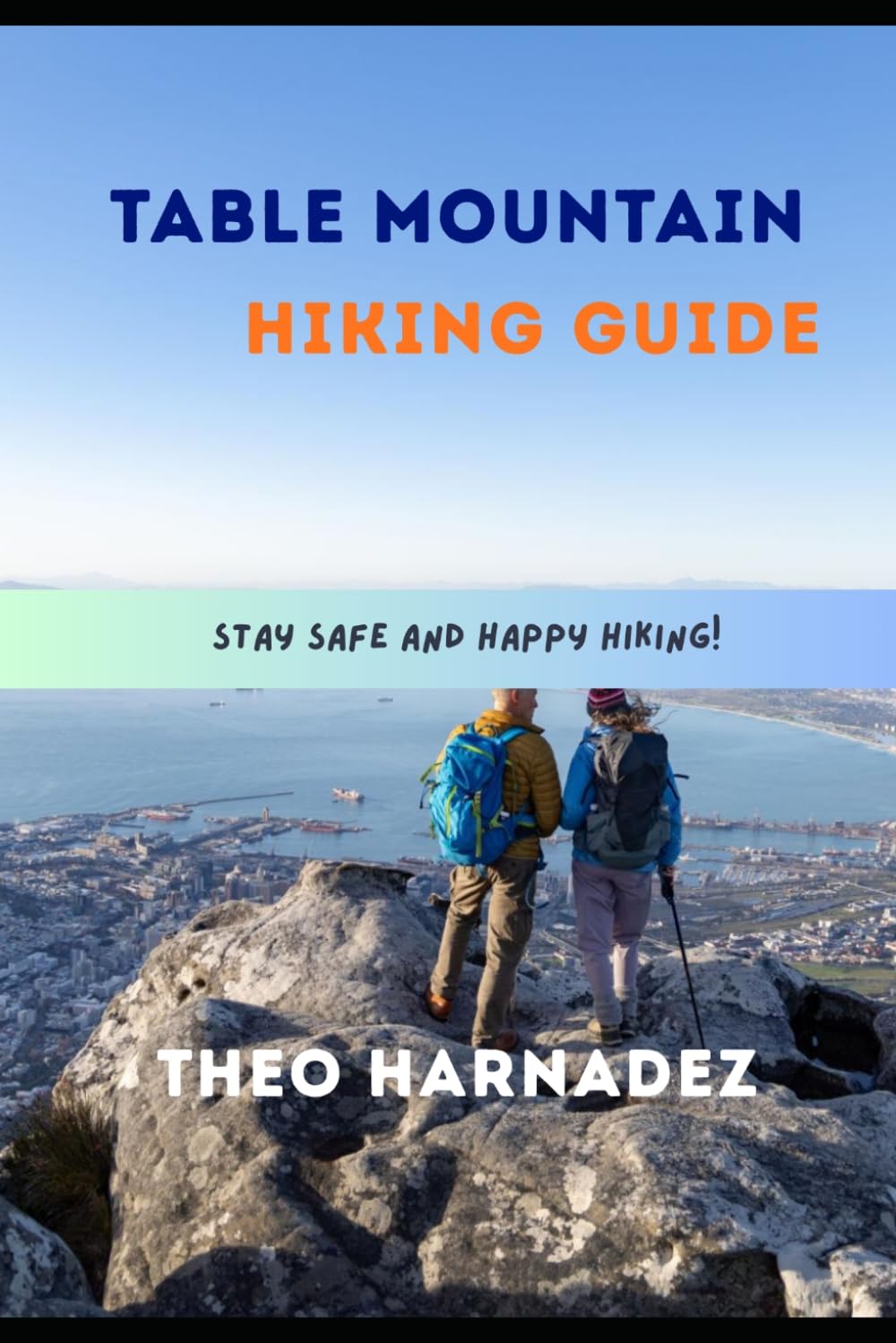 TABLE MOUNTAIN HIKING GUIDE: 51 (UNTAMED ROUTES SERIES)