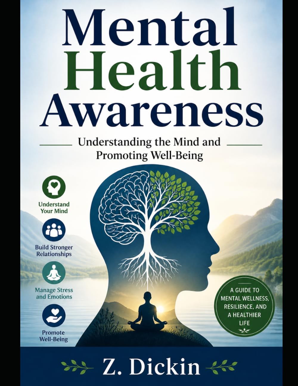 Mental Health Awareness: Understanding the Mind and Promoting Well-Being