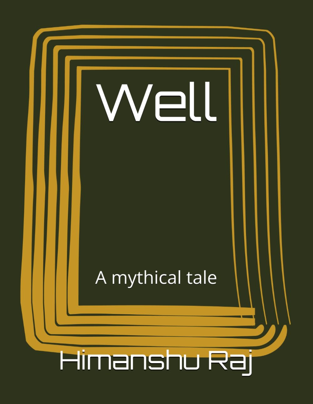 Well: A mythical tale