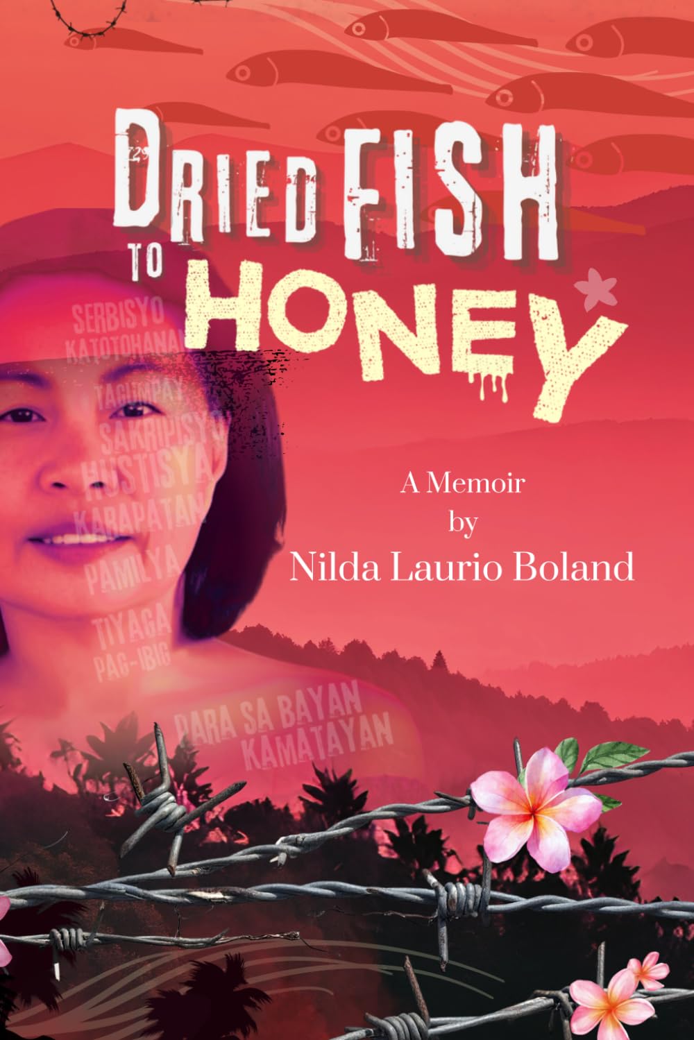 Dried Fish to Honey, A Memoir