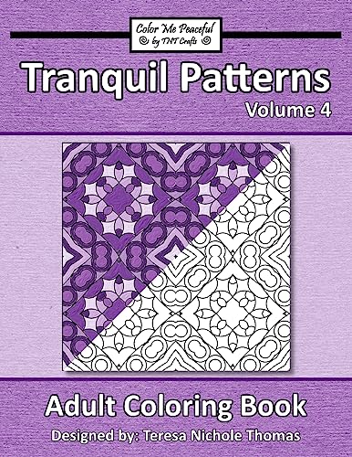 Tranquil Patterns Adult Coloring Book, Volume 4