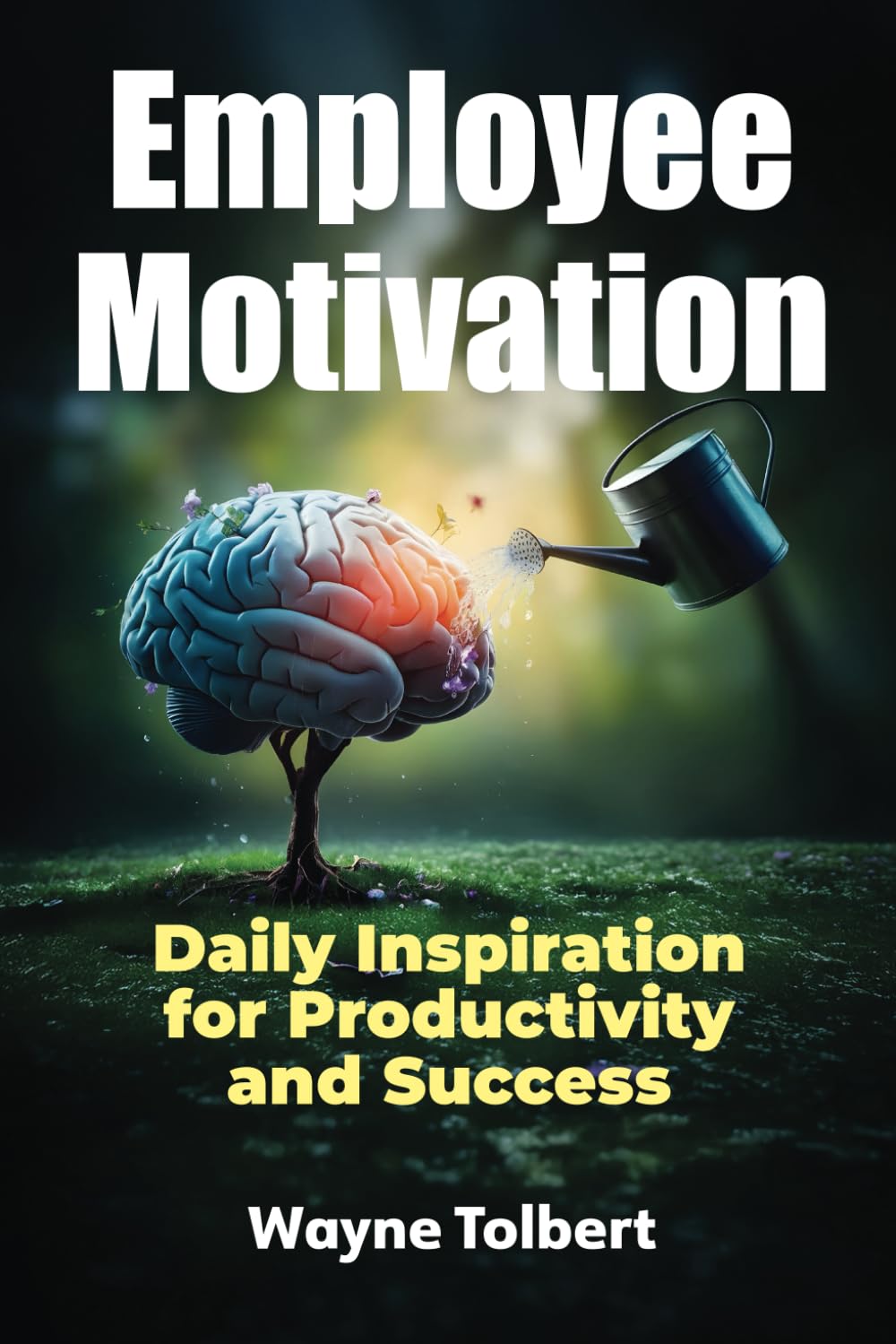 Employee Motivation: Daily Inspiration for Productivity and Success