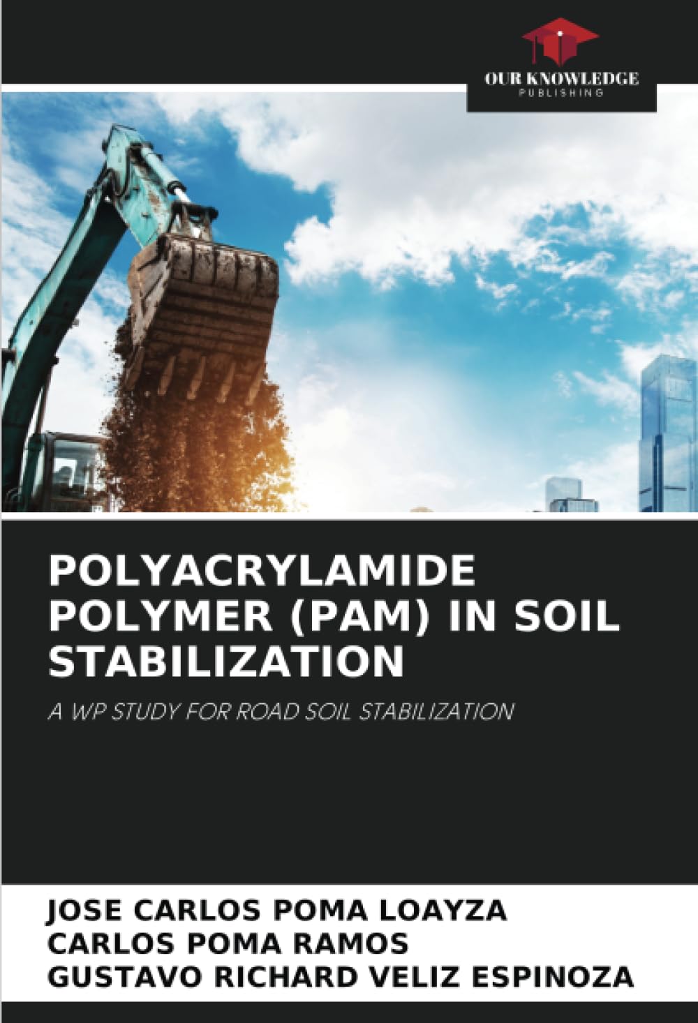 POLYACRYLAMIDE POLYMER (PAM) IN SOIL STABILIZATION: A WP STUDY FOR ROAD SOIL STABILIZATION