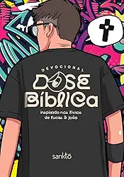 Devocional Dose Bíblica - Street: Inspirado nos livros de Lucas & João: 1