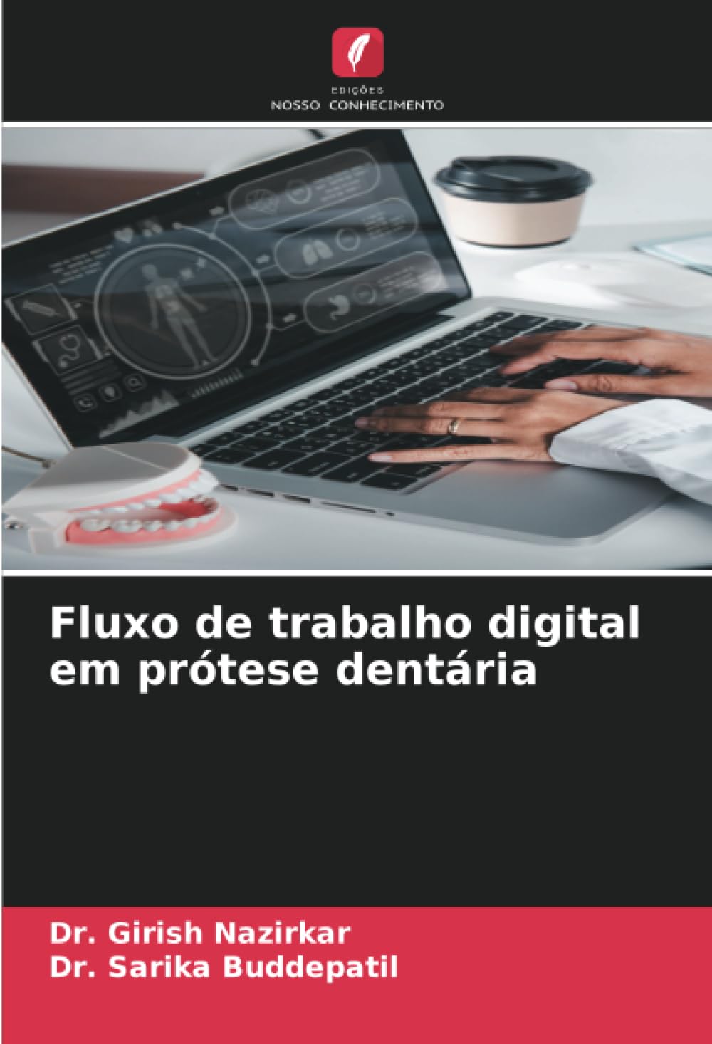 Fluxo de trabalho digital em prótese dentária