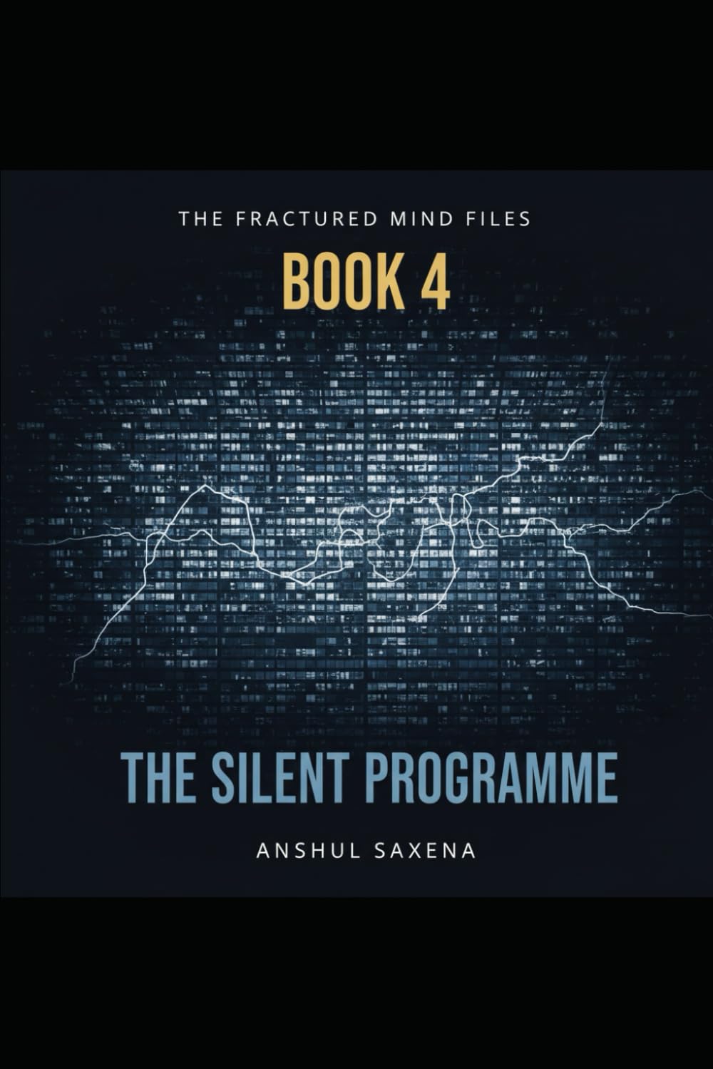 THE SILENT PROGRAMME (The Fractured Mind)