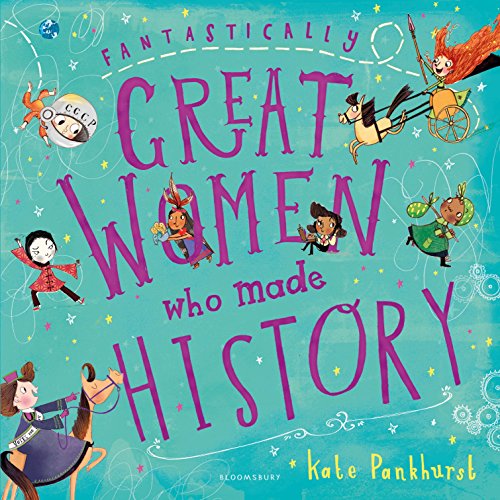 Télécharger Fantastically Great Women Who Made History (English Edition) livre En ligne