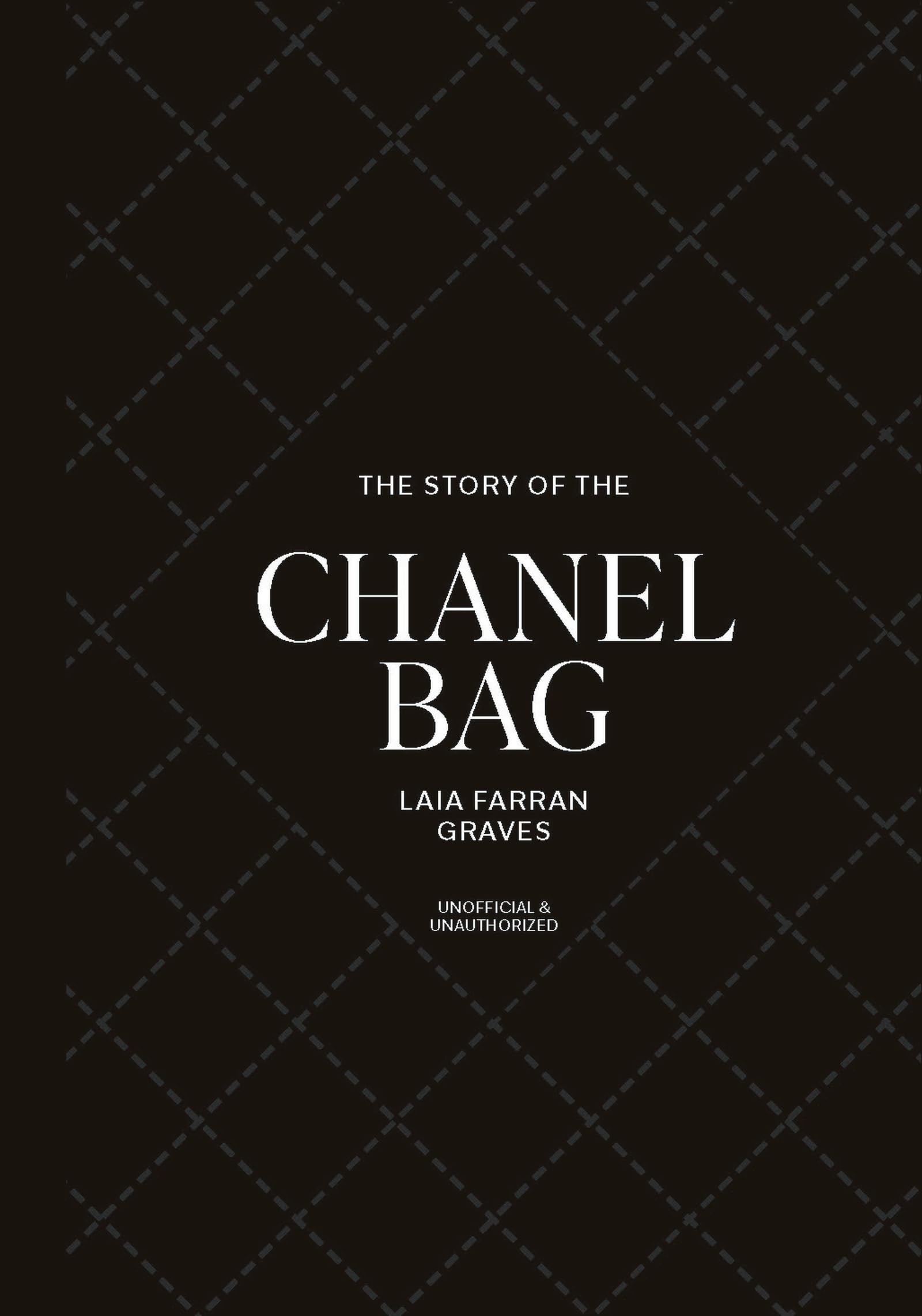 The Story of the Chanel Bag by Laia Farran Graves HARDBACK 9781035436453