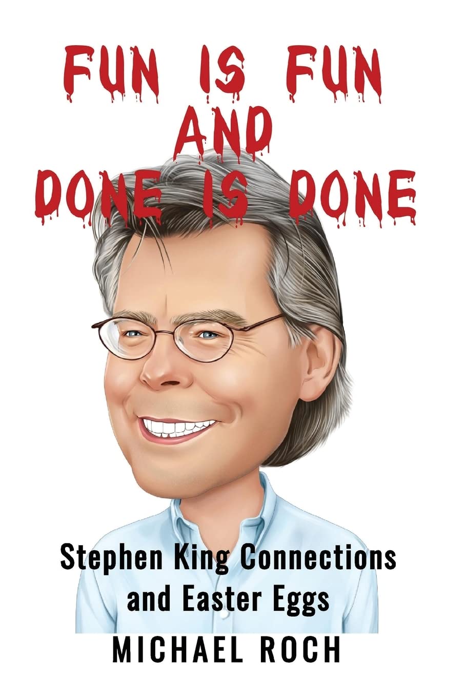 Sponsored Ad - Fun is Fun and Done is Done: Stephen King Connections and Easter Eggs