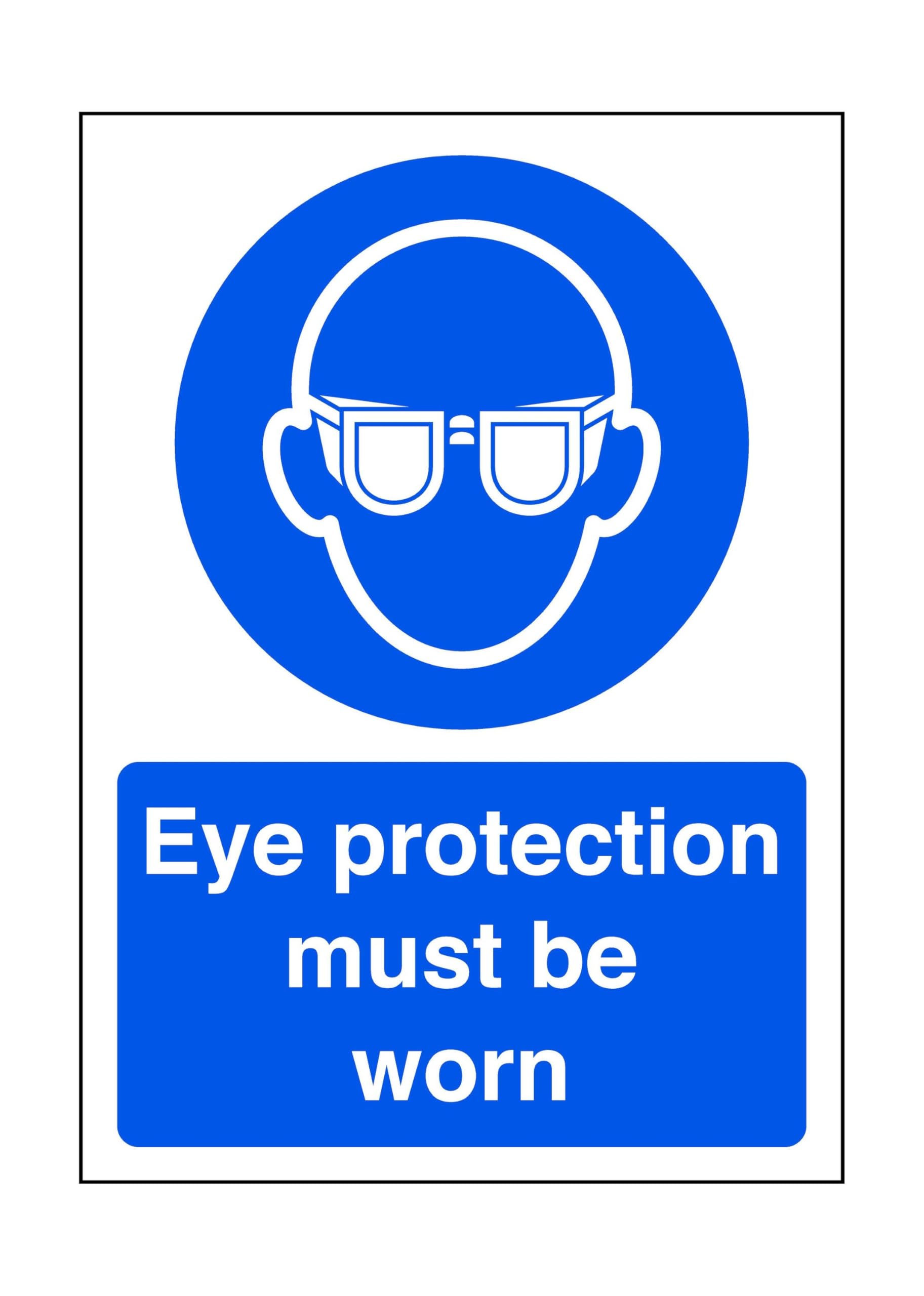 Eye protection must be worn - safety sign, ppe, ppe equipment, eye protection - 1.2mm Rigid plastic for indoor/outdoor usage (300mm x 200mm) Viewing Distance within 7m.