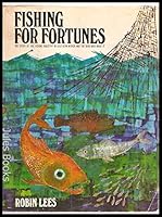Fishing for fortunes: The story of the fishing industry in Southern Africa - and the men who made it B0006D1VGS Book Cover