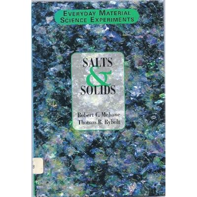 Salts and Solids