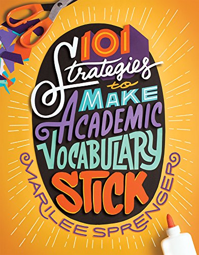 101 Strategies to Make Academic Vocabulary Stick