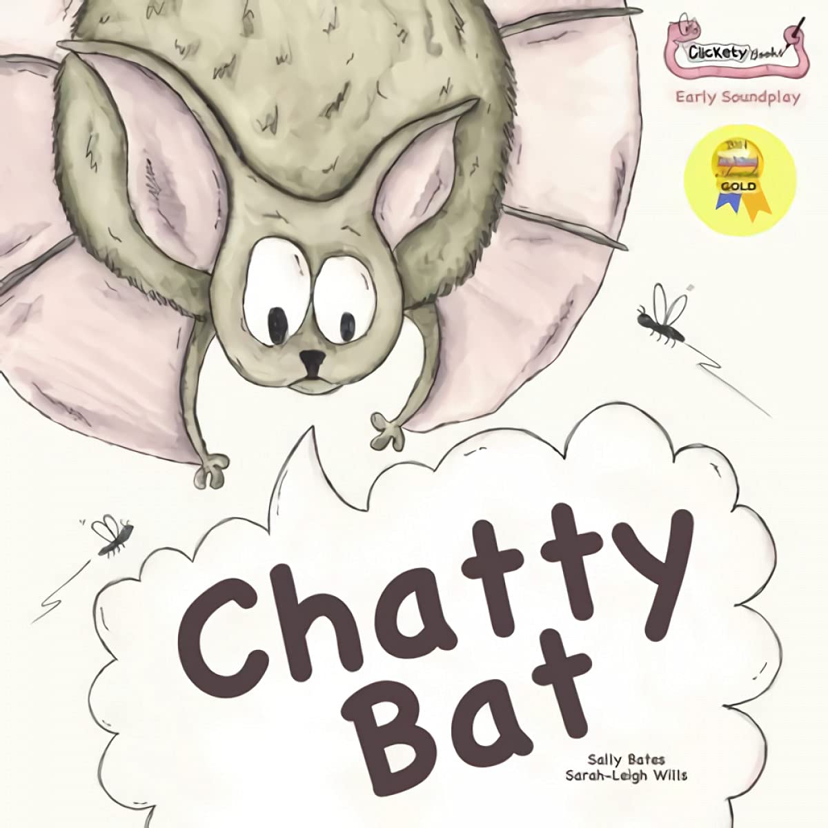 Chatty Bat (Early Soundplay). Bates, Ayre, Wills 9781907968310 Free Shipping**