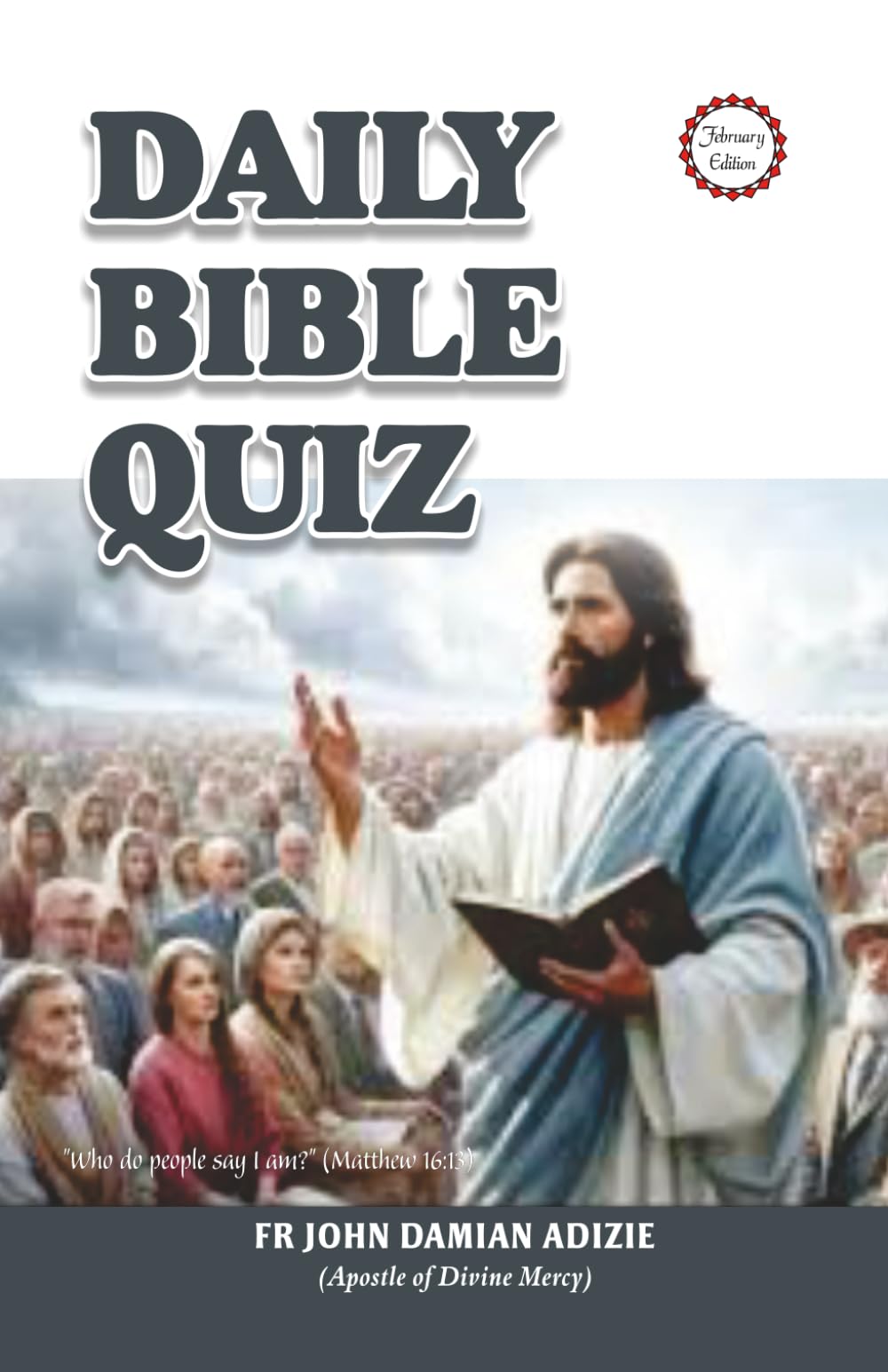 DAILY BIBLE QUIZ: February Edition