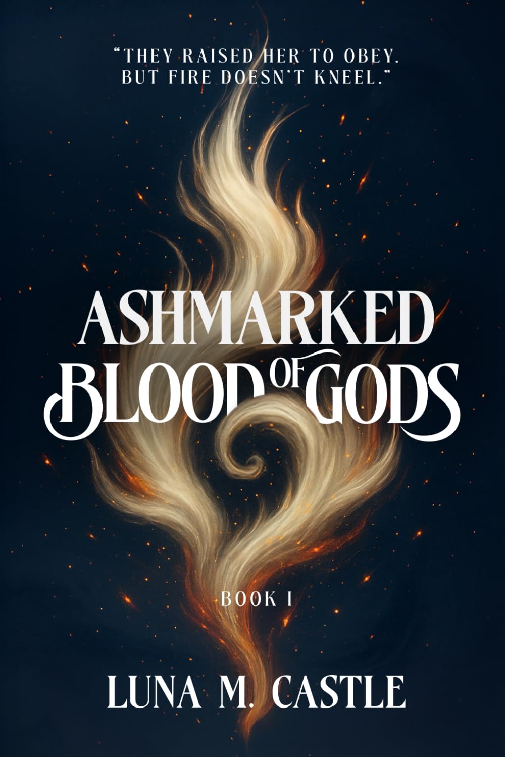 Ashmarked: Blood of Gods: A Slow-Burn Romantasy (Ashmarked Trilogy, Book 1)