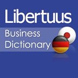 Libertuus Wirtschaft Wörterbuch – Deutsch - Japanisch Wörterbuch für Begriffe aus den Bereichen Finanzen und Volkswirtschaftslehre