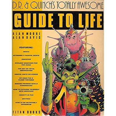 D. R. and Quinch's Totally Awesome Guide to Life