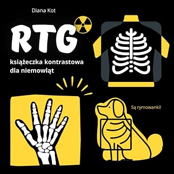 RTG Ksiazeczka Kontrastowa Dla Niemowlat | Rymowanki | pierwsza ksiazka dla dziecka Moja pierwsza ksiazeczka biao-czarna | Kontrasty dla maluchow, ksiazeczka po polsku dla dzieci Polish Edition