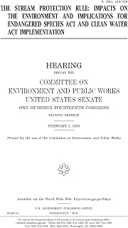 The stream protection rule : impacts on the environment and implications for Endangered Species Act and Clean Water Act implementation