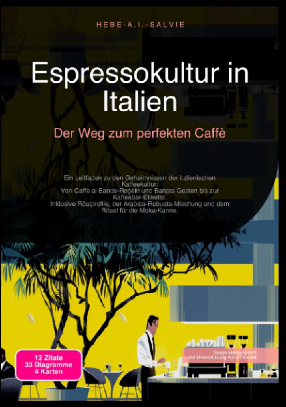 Espressokultur in Italien: Der Weg zum perfekten Caffè