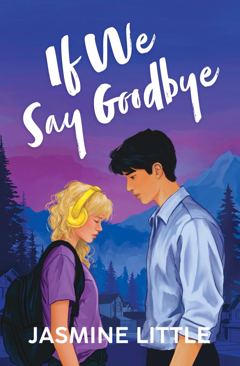 If We Say Goodbye