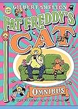 Fat Freddy's Cat Omnibus back 2nd april by Gilbert Shelton (2009-10-02)
