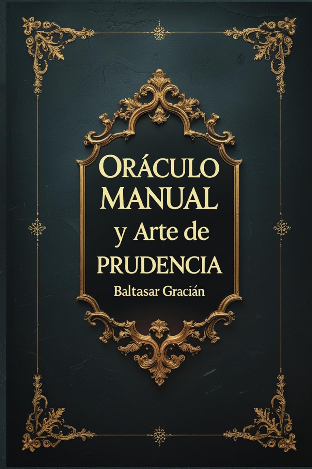 Oráculo Manual y Arte de Prudencia