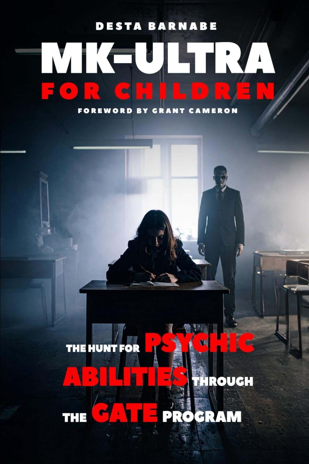 MK-ULTRA for Children: The Hunt for Psychic Abilities Through the G.A.T.E. Program